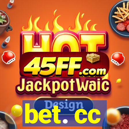 bet. cc